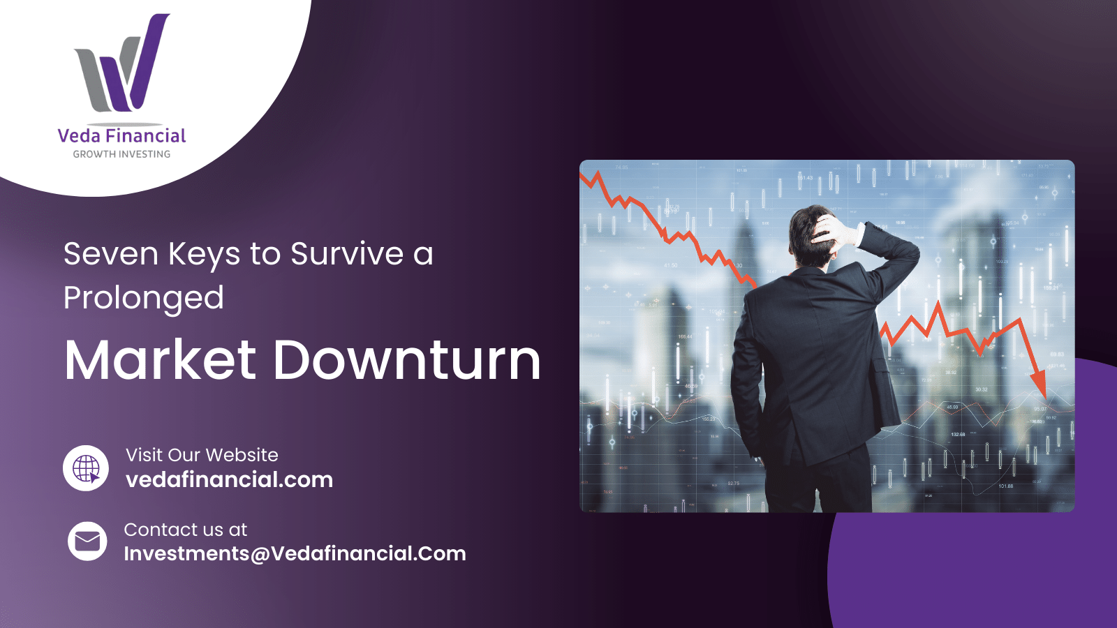 Seven Keys to Survive a Prolonged Market Downturn